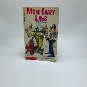 More Crazy Laws - Paperback By Hyman, Dick - GOOD